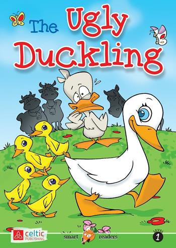 The ugly duckling. Smart readers. Con CD Audio - Hans Christian Andersen - Libro Celtic Publishing 2017 | Libraccio.it