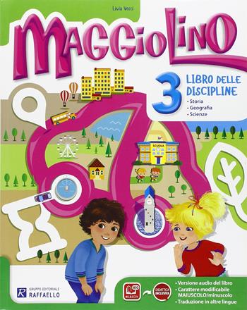 Maggiolino 3. Per la Scuola elementare. Vol. 3 - Livia Vecci, Isabella Folloni, CERIACHI CARLA - Libro Raffaello 2015 | Libraccio.it