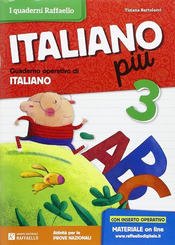 Italiano più. Vol. 3 - Tiziana Bartolucci - Libro Raffaello 2016 | Libraccio.it