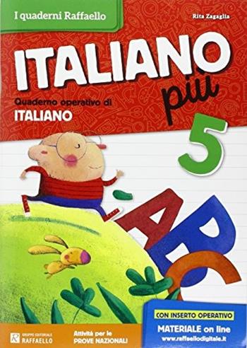 Italiano più. Per la Scuola elementare. Vol. 5 - Rita Zagaglia - Libro Raffaello 2016 | Libraccio.it