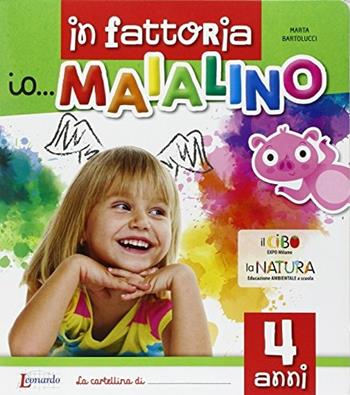 Io... maialino. In fattoria. 4 anni - Marta Bartolucci - Libro Raffaello 2015 | Libraccio.it