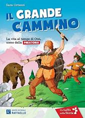 Il grande cammino. Il mulino a vento serie un tuffo nella storia