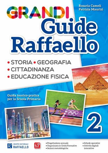 Grandi guide Raffaello. Materiali per il docente. Antropologica. Per la Scuola elementare. Vol. 2 - Rosaria Cameli, Patrizia Maurizi - Libro Raffaello 2019 | Libraccio.it