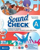 Sound check. Vol. A. Con Mio book. Con e-book. Con espansione online