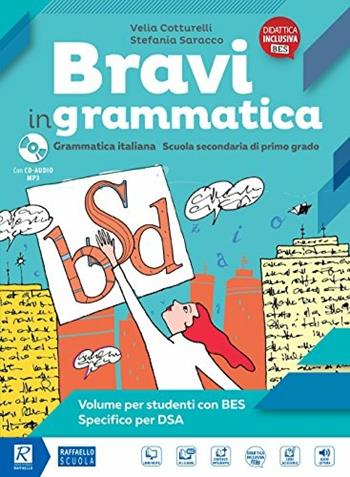 Bravi in grammatica. BES specifico per DSA, . Con e-book. Con espansione online - Paola Brasini - Libro Raffaello 2017 | Libraccio.it