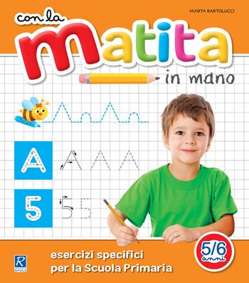 Con la matita in mano - Marta Bartolucci - Libro Raffaello 2017, I giocoscopro | Libraccio.it