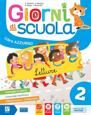 Giorni di scuola. Per la Scuola elementare. Vol. 2 - MARTINELLI PAOLA, CERIACHI CARLA - Libro Raffaello 2017 | Libraccio.it