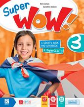 Super wow. Student’s book-Workbook. Con CD-Audio formato MP3. Vol. 3