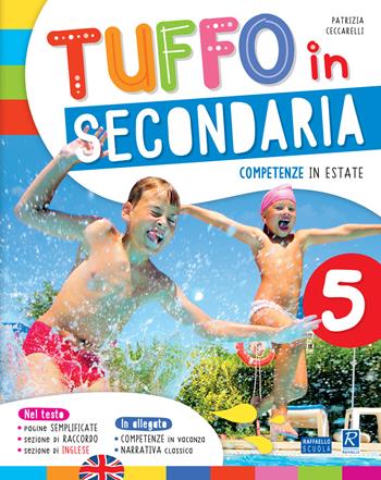 Tuffo in secondaria-Competenze in vacanza-Narrativa classica e inglese. - Patrizia Ceccarelli - Libro Raffaello 2017 | Libraccio.it