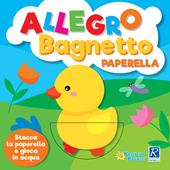 Allegro bagnetto. Paperella