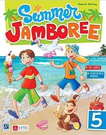 Summer Jamboree. Vol. 5 - Hamish McKay - Libro Raffaello 2017 | Libraccio.it