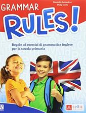 Grammar rules! Regole ed esercizi di grammatica inglese.