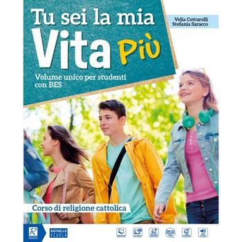 Tu sei la mia vita più. Vol. unico per BES. Per la Scuola media. Con CD-Audio - Piero Petrosillo - Libro Raffaello 2016 | Libraccio.it