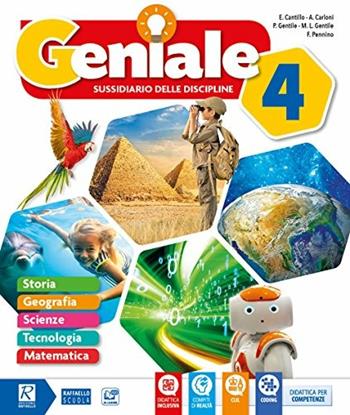 Geniale. Per la 4ª classe elementare. Con ebook. Con espansione online. Vol. 1 - Paola Gentile, Lorena Margherita, Roberta Vottero - Libro Raffaello 2018 | Libraccio.it