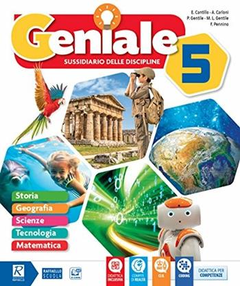 Geniale. Per la 5ª classe elementare. Con ebook. Con espansione online. Vol. 2 - Paola Gentile, Roberta Vottero, Lorena Margherita - Libro Raffaello 2018 | Libraccio.it