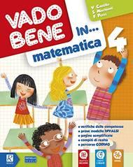 Vado bene in... Matematica. Per la 4ª classe elementare. Con e-book. Con espansione online - Vincenza Cantillo, Simona Mischianti, Francesca Perez - Libro Raffaello 2019 | Libraccio.it