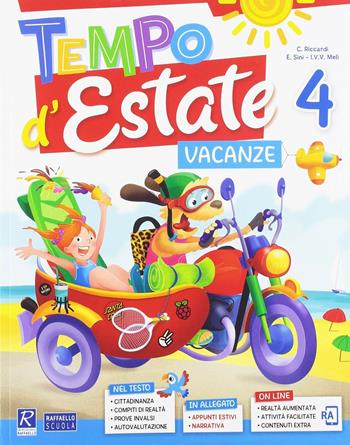 Tempo d'estate. Per la 4ª classe elementare  - Libro Raffaello 2019 | Libraccio.it