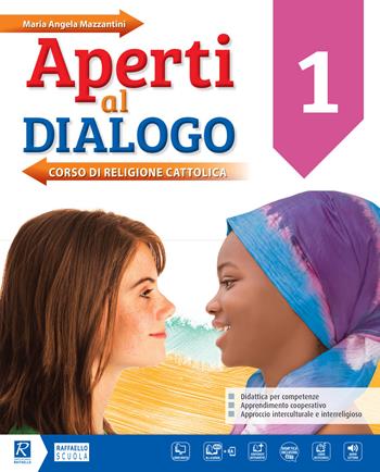 Aperti al dialogo. Con e-book. Con espansione online. Vol. 2 - Maria Angela Mazzantini - Libro Raffaello 2019 | Libraccio.it