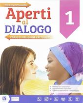 Aperti al dialogo. Per la Scuola media. Con e-book. Con espansione online. Con 2 Libro: Vangeli e Atti-Atlante. Con DVD-ROM. Vol. 1
