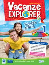 Vacanze explorer. Matematica e scienze. Vol. 1