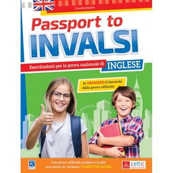 Passport to INVALSI. Esercitazione per la prova nazionale di inglese. - Claudia Badioli - Libro Raffaello 2019 | Libraccio.it