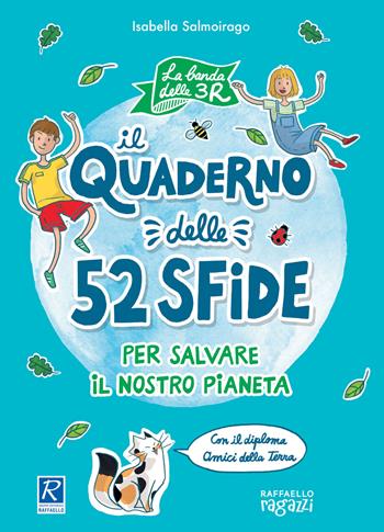 Il quaderno delle 52 sfide  - Libro Raffaello Ragazzi 2020 | Libraccio.it