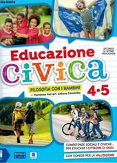Educazione civica. Per la 4 ? e 5 ? classe elementare. Con e-book. Con espansione online