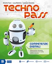 Technopass. Competenze digitali. Con e-book. Con espansione online. Con DVD-ROM