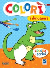 I dinosauri. Colorì