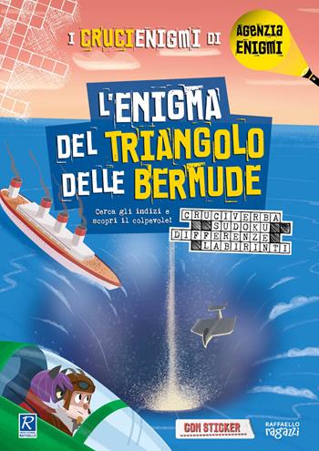 L' enigma del Triangolo delle Bermude. I crucienigmi di Agenzia Enigmi - Simone Frasca - Libro Raffaello Ragazzi 2021 | Libraccio.it