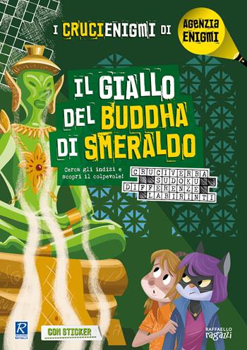 Il giallo del Buddha di smeraldo. I crucienigmi di Agenzia Enigmi - Simone Frasca - Libro Raffaello Ragazzi 2021 | Libraccio.it