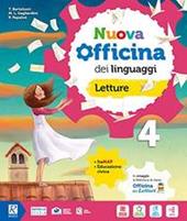 Nuova officina dei linguaggi. Classe 4ª. . Con e-book. Con espansione online. Vol. 1