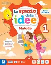 Lo spazio delle idee. Metodo A. Con e-book. Con espansione online. Vol. 1