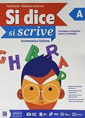 Si dice si scrive. LibroLAB + Abilità e competenze per l’esame. Vol. A-B. Con e-book. Con espansione online