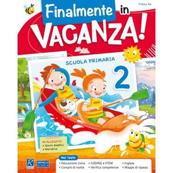 Finalmente in vacanza! . Vol. 2 - Franca Re - Libro Raffaello 2021 | Libraccio.it