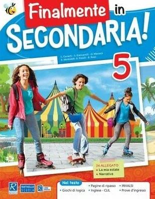 Finalmente in secondaria! . Vol. 5  - Libro Raffaello 2021 | Libraccio.it