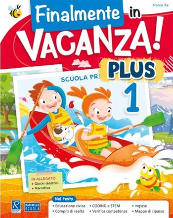 Finalmente in vacanza! Plus. Per la Scuola elementare. Vol. 1 - Re - Libro Raffaello 2021 | Libraccio.it