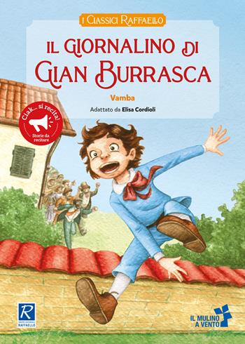 Il giornalino di Gian Burrasca da Vamba - Elisa Cordioli - Libro Raffaello Ragazzi 2023 | Libraccio.it