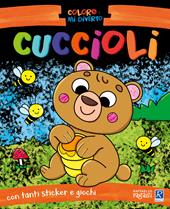 Cuccioli. Coloro e mi diverto. Con adesivi