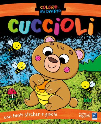 Cuccioli. Coloro e mi diverto. Con adesivi - Chiara Nocentini - Libro Raffaello Ragazzi 2022 | Libraccio.it
