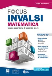 Focus INVALSI. Matematica grado 10. Per le Scuole superiori. Con e-book. Con espansione online