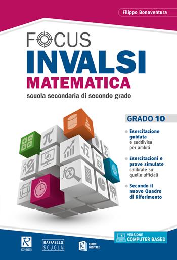 Focus INVALSI. Matematica grado 10. Per le Scuole superiori. - Filippo Bonaventura - Libro Raffaello 2026 | Libraccio.it