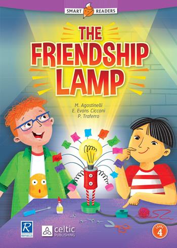 The friendship lamp  - Libro Celtic Publishing 2023 | Libraccio.it