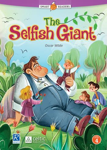The selfish giant - Oscar Wilde - Libro Celtic Publishing 2023 | Libraccio.it