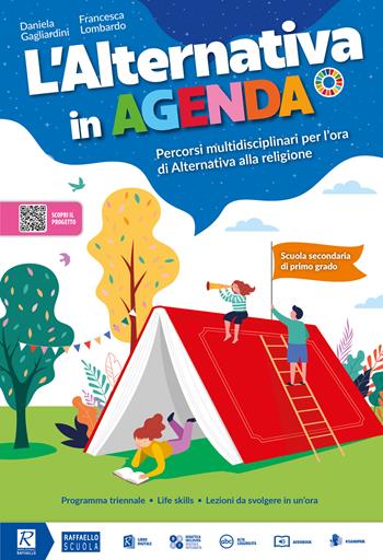 L'alternativa in agenda. Con e-book. Con espansione online - Daniela Gagliardini, Francesca Lombardo - Libro Raffaello 2024 | Libraccio.it