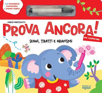Prova ancora! Per cominciare. Ediz. a colori. Con Prodotti vari - Marta Bartolucci - Libro Raffaello Ragazzi 2024 | Libraccio.it