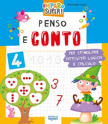 Penso e conto - Marta Bartolucci - Libro Raffaello Ragazzi 2024, Imparo super! | Libraccio.it