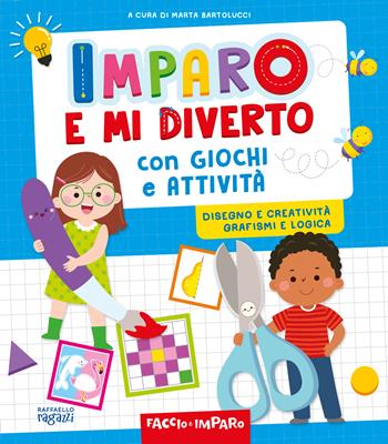Imparo e mi diverto con giochi e attività - Marta Bartolucci - Libro Raffaello Ragazzi 2024, Imparo super! | Libraccio.it