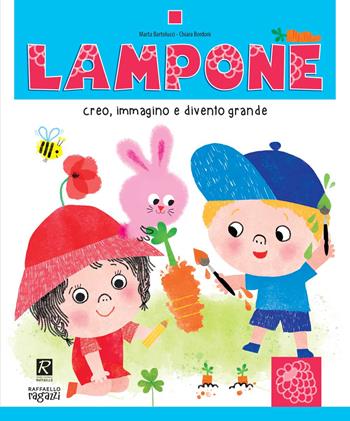 Lampone. Ediz. a colori - Marta Bartolucci - Libro Raffaello Ragazzi 2024, Segno dopo segno | Libraccio.it