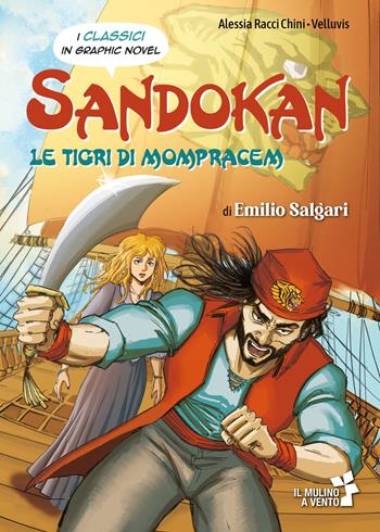 Sandokan e le tigri di Mompracem - Emilio Salgari - Libro Raffaello 2024 | Libraccio.it